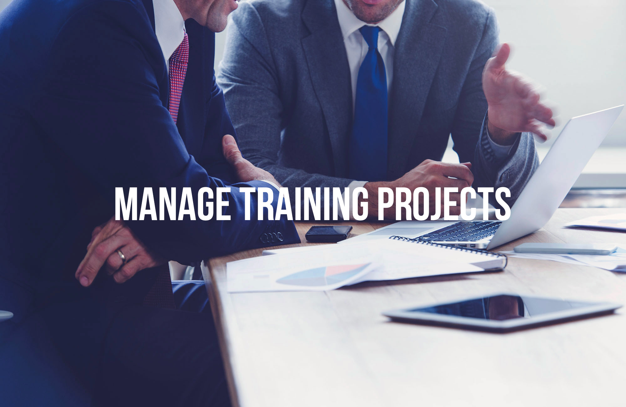 MANAGE TRAINING PROJECTS